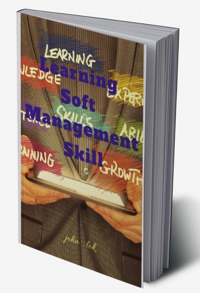 Learning Soft Management Skill