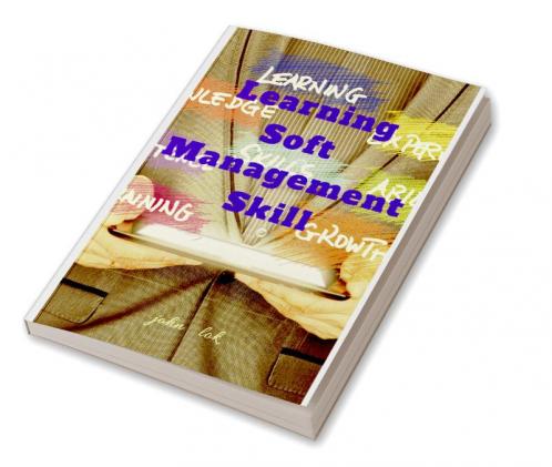Learning Soft Management Skill