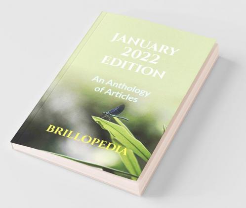 January 2022 Edition : An Anthology Of Articles