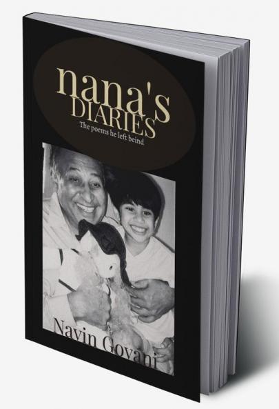 Nana's Diaries : Poems he left behind as memories.