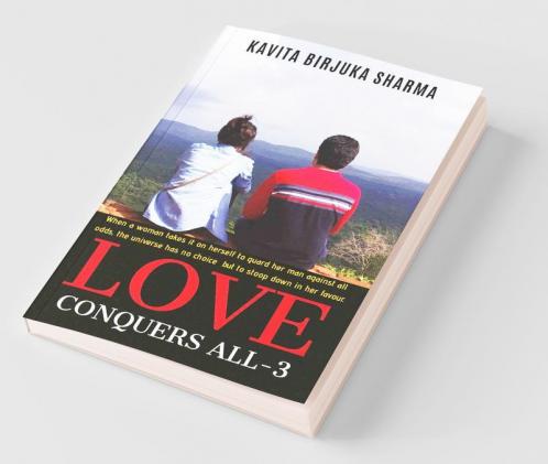 Love Conquers All- 3 : When A Woman Takes It On Herself To Guard Her Man Against All Odds The Universe Has No Choice But To Stoop Down In Her Favour.