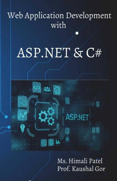 Web Application Development : Asp.Net With C#