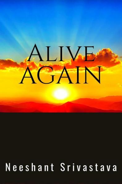 ALIVE AGAIN