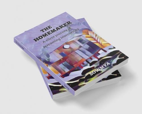 The Homemaker : A silent journey of screaming insecurities