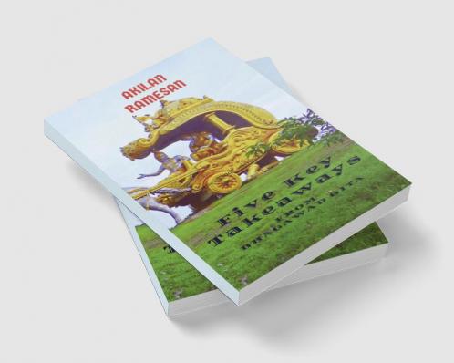 5 Key Takeaways from Bhagawad Gita
