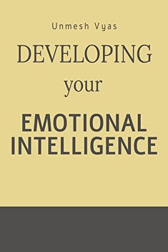 Developing Your Emotional Intelligence