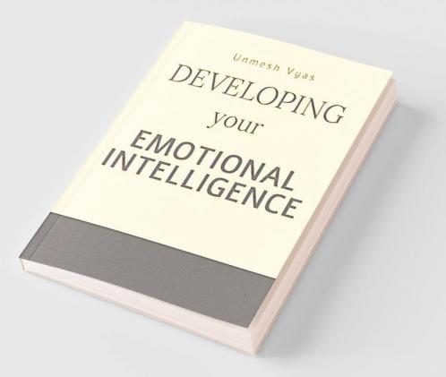 Developing Your Emotional Intelligence