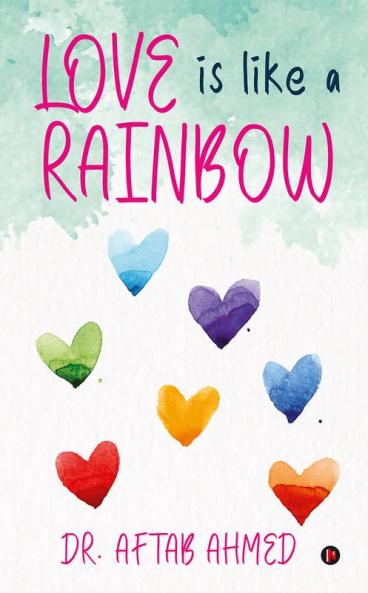 Love is like a Rainbow