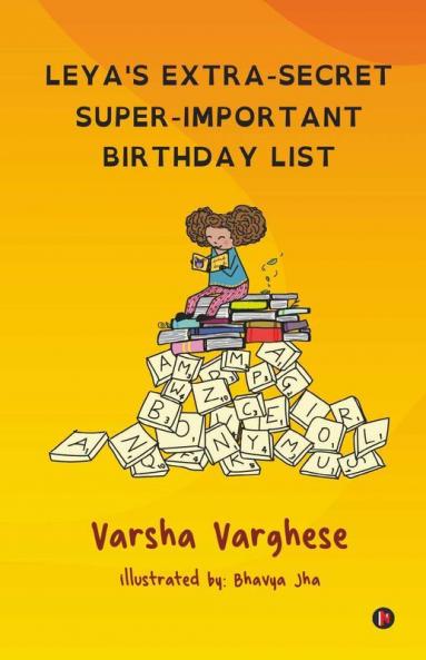 Leya'S Extra-Secret Super-Important Birthday List
