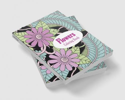 Flowers Coloring Book: Coloring Book with Flower Designs