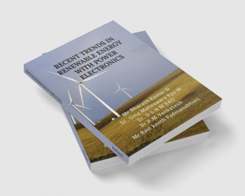 RECENT TRENDS IN RENEWABLE ENERGY WITH POWER ELECTRONICS