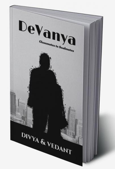 DeVanya : Classmates to Soulmates