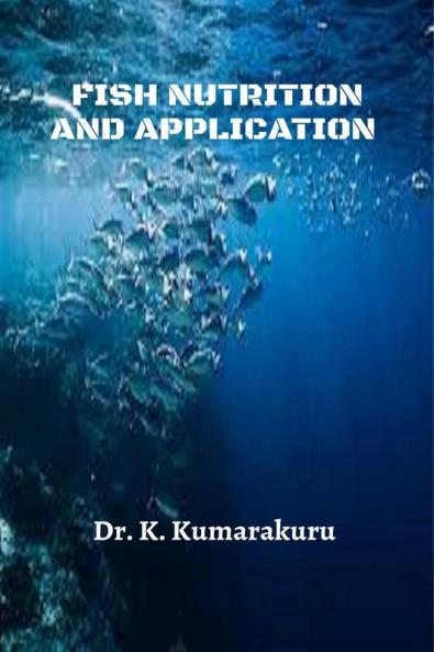 Fish Nutrition and Application