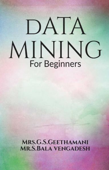 Data Mining For Beginners : Data Mining