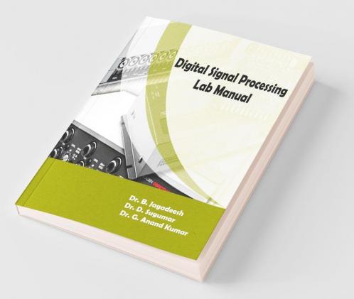 Digital Signal Processing Lab Manual