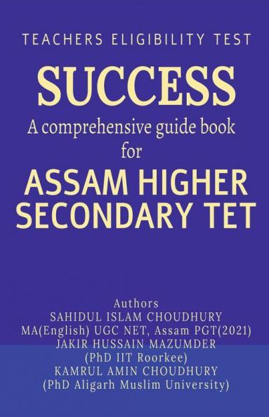 Success A Comprehensive Guide Book For Assam Higher Secondary Tet