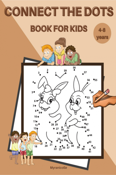 Connect the dots Book For Kids : 50 Challenging and Fun Puzzle Dot to Dot for Kids Age 4-8. Easy Kids Dot To Dot Books Ages 4-8 (Boys & Girls Connect The Dots Activity Books)
