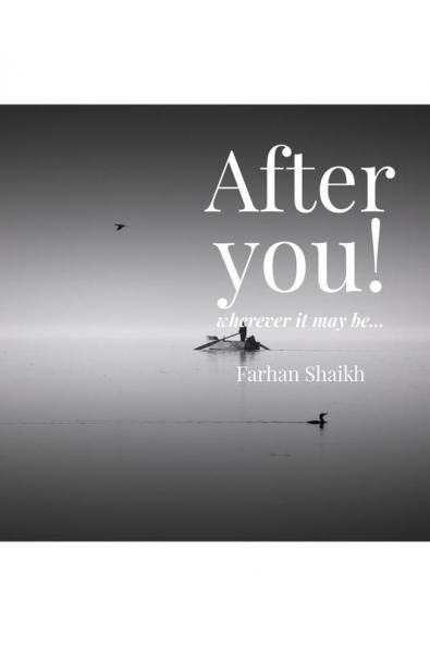 After you!: Wherever it may be