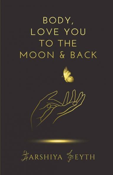 Body Love You To The Moon And Back