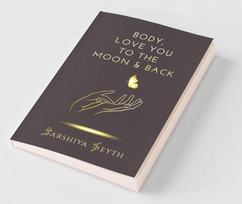 Body Love You To The Moon And Back