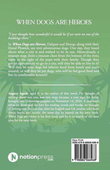 When Dogs are Heroes