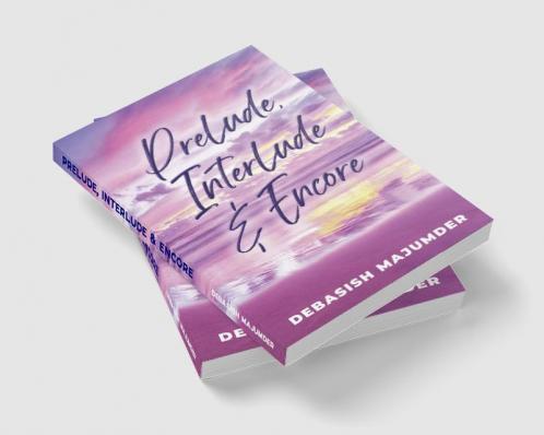 PRELUDE INTERLUDE &amp; ENCORE
