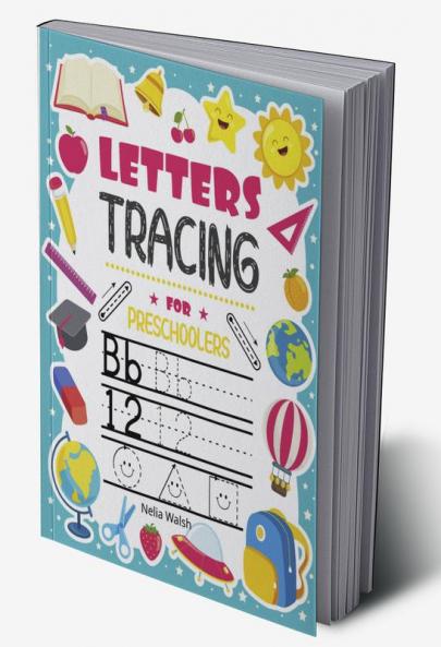 Letters tracing for preschoolers : Practice Letters Numbers Shapes&Lines|Handwriting for Kindergarten|Ages 3-5|Following Directions