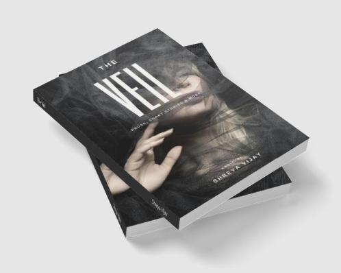 The Veil : prose short stories & more
