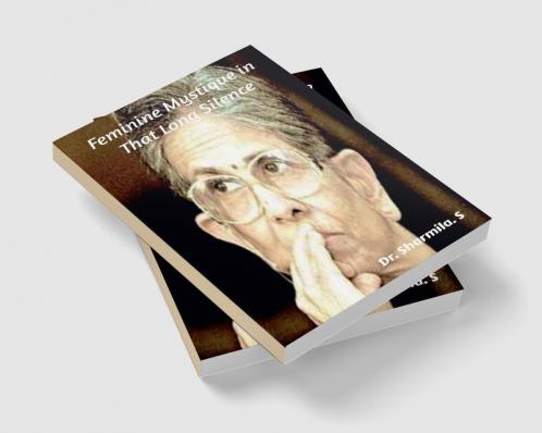 Feminine Mystique in That Long Silence