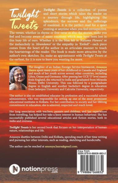 Twilight Tweets : A Symphony Of Poems And Prose On Life Humanity And Nature