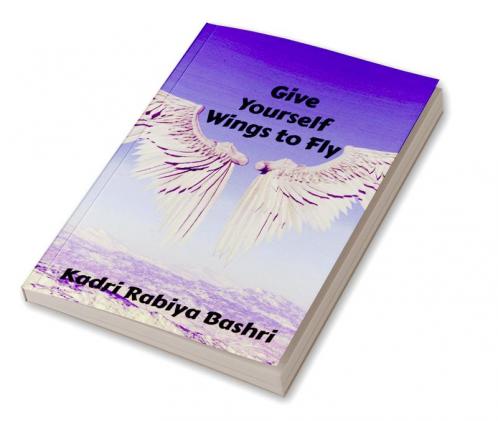 Give Yourself Wings to Fly
