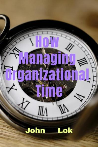How Managing Organizational Time