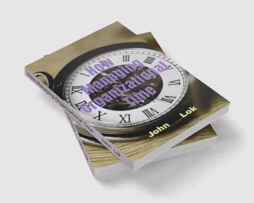 How Managing Organizational Time
