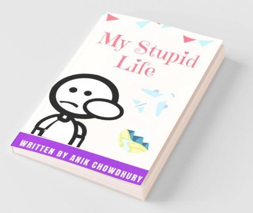 My Stupid Life