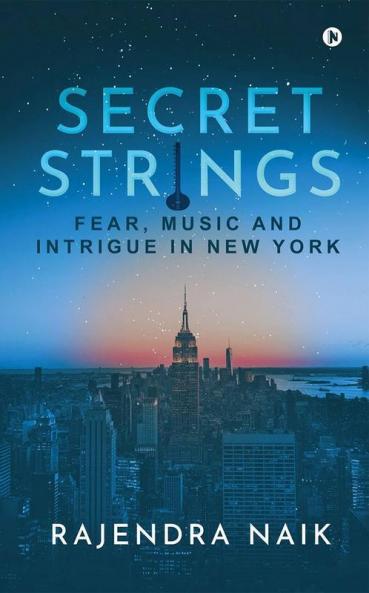 Secret Strings : Fear Music And Intrigue In New York