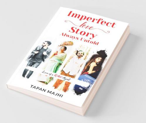 Imperfect Love Story Always Untold: Love Of A Raw Agent