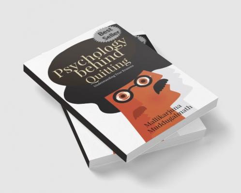 Psychology behind Quitting : Understanding True Reasons