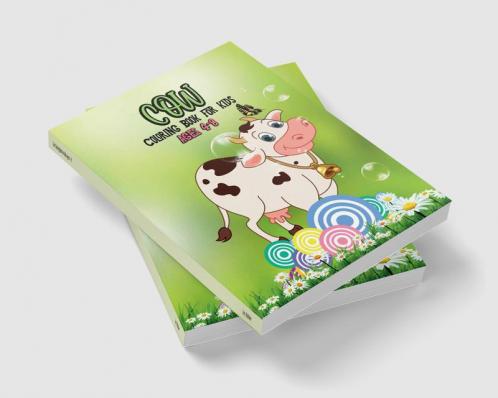 Cow Coloring Book for Kids Ages 4 - 8 : Children Coloring Book filled with Cows for boys girls kids and beginners (Toddlers Preschoolers & Kindergarten)