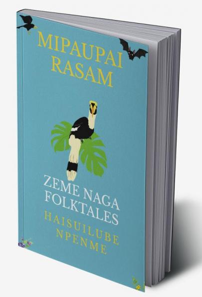 Mipaupai Rasam: Zeme Naga Folktales