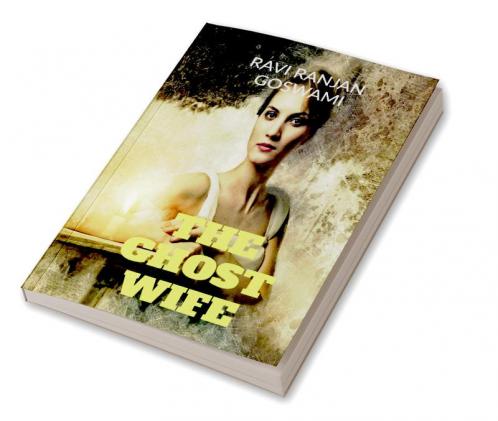 The Ghost Wife