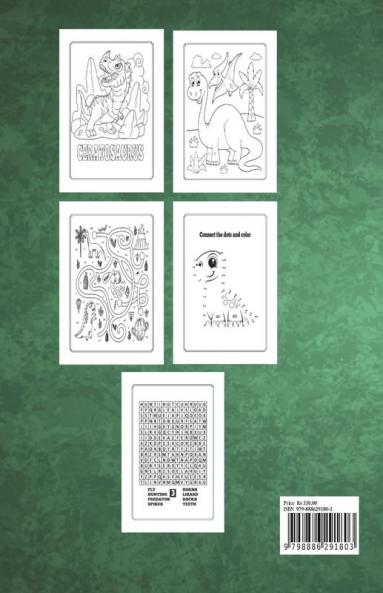 Totally Roarsome Dinosaur Activities : A fun prehistoric activity book for boys and girls with coloring activities mazes puzzles discover differences and coloring and more.