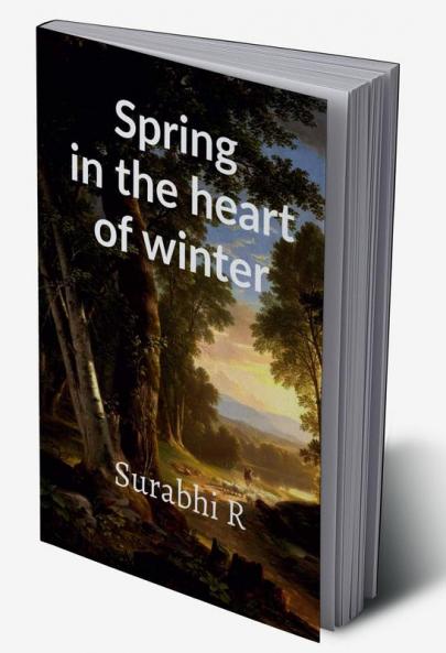 Spring in the heart of winter
