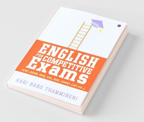 English For Competitive Exams : (Crt Bsrb Rrb Ssc Aee Gmat Cat Etc.)