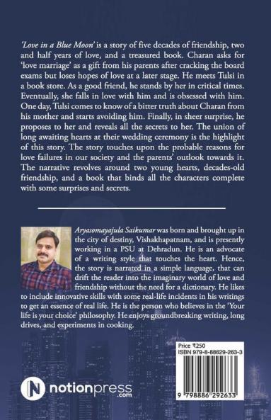 Love In A Blue Moon : A Rare Story Of Love And Friendship