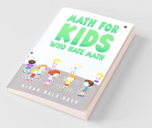 Math For Kids Who Hate Math