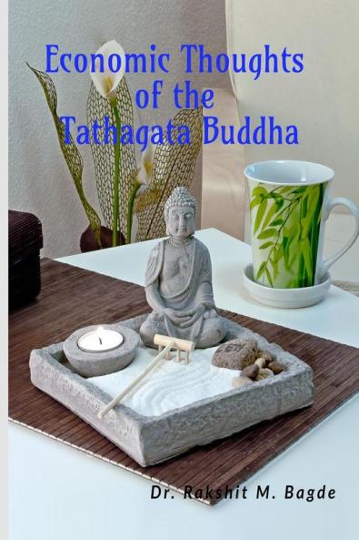 Economic Thoughts of the Tathagata Buddha