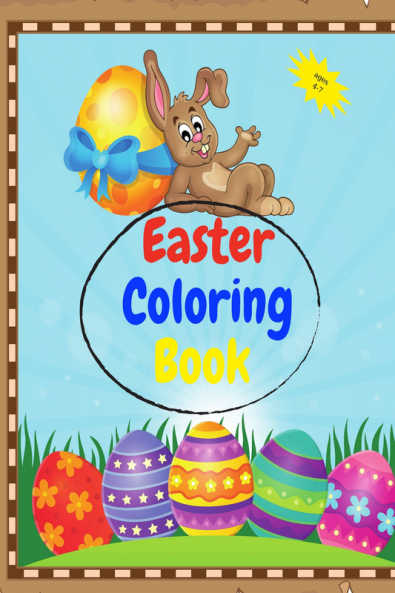 Easter Coloring book : Easter Coloring Book for Kids Ages 4-7