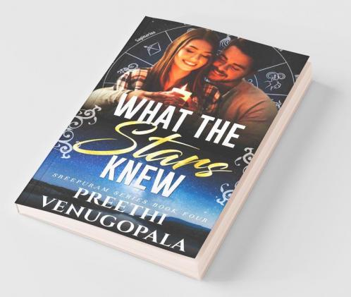What The Stars Knew : Sreepuram Series Book 4
