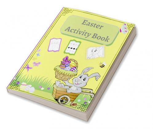 Easter Activity Book: Fun Activity Book with Easter Bunny and Friendsincluding Dot to Dot Shadow Matching and More