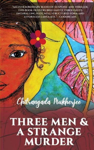 Three Men and a Strange Murder : A Thought Provoking Crime Thriller Murdering Minds Book 2